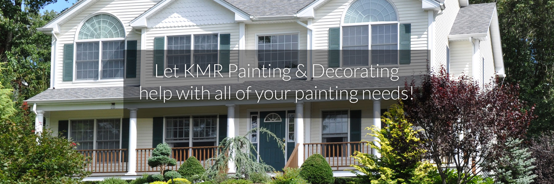 KMR Painting & Decorating, Painters in Long Island, Huntington New York